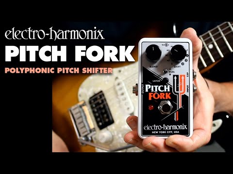 EHX Pitch Fork Polyphonic Pitch Shifter – Angel City Guitars