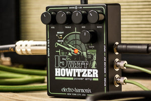 EHX 15Watt Howitzer